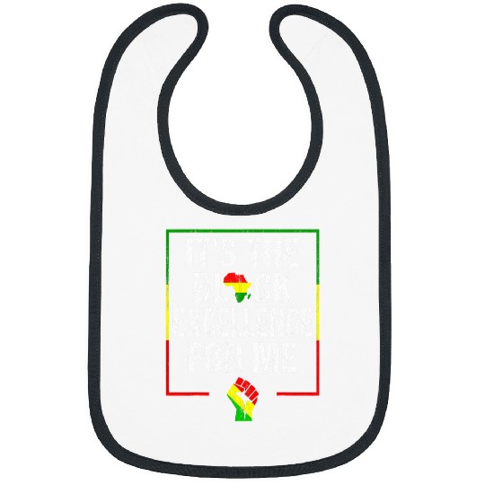 Its The Black Excellence For Me Black History Month 9 Bibs