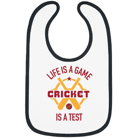 Life Is A Game Cricket Is A Test Match Cricketer englands Fan Bibs