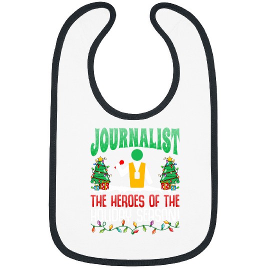 Journalist The Heroes 2Journalism Journalist Christmas Xmas Bibs
