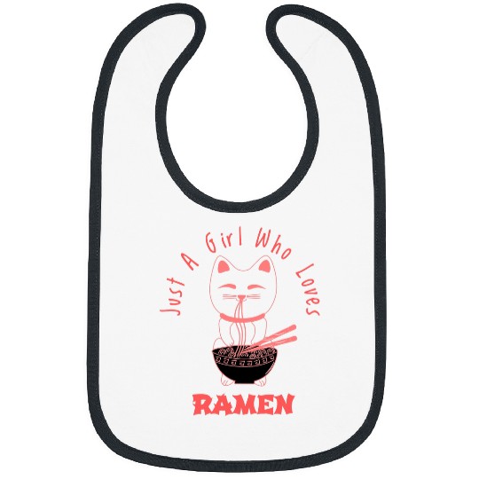 Just A Girl Who Loves Ramen Cat Ramen Noodle Bowl 1 Bibs