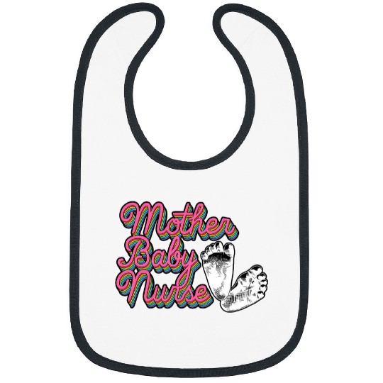 Mother Baby nurses Postpartum Maternity Nurses Midwife CNM Bibs
