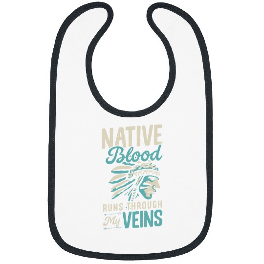 Native Blood Runs Through My Veins Indigenous American Pride 2 Bibs