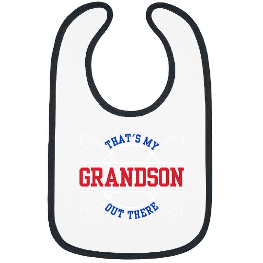 Thats My Grandson Out There Baseball Grandparents Graphic Bibs