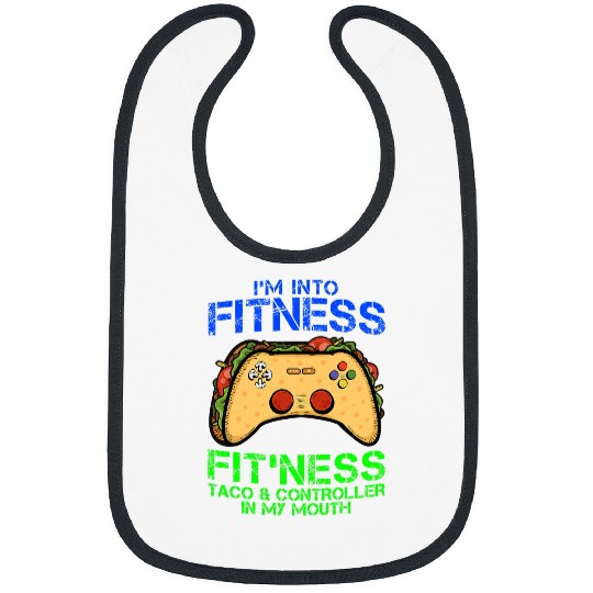 Discover Im Into Fitness Taco Controller In My Mouth 2Gamer Boy Men Bibs