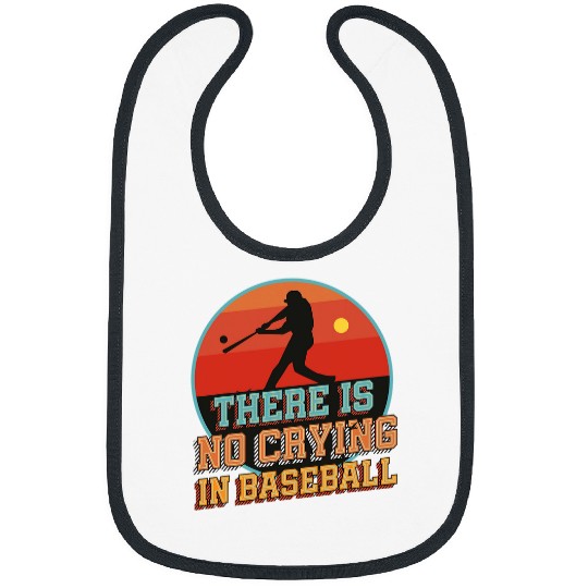 There Is No Crying In Baseball Sunset Baseball Player Bibs