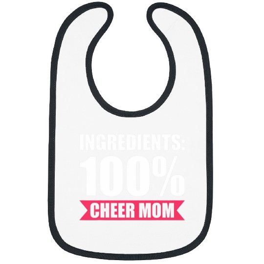 Ingredients 100 cheer mom cheer coach Bibs