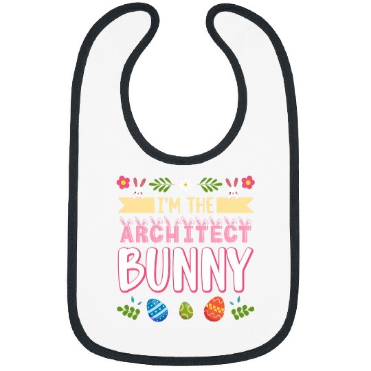 Im The Architect Bunny Easter Day Profession Bibs