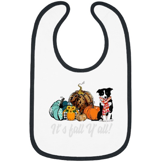 its fall yall border collie thanksgiving autumn Bibs