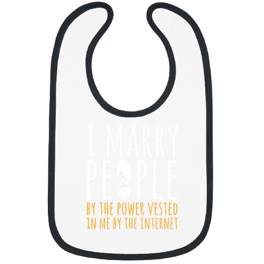Wedding Officiant I Marry People Marriage Officiant Bibs