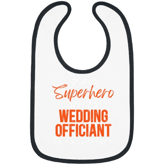 Wedding Officiant Hero Internet Ordained Minister Gift Bibs