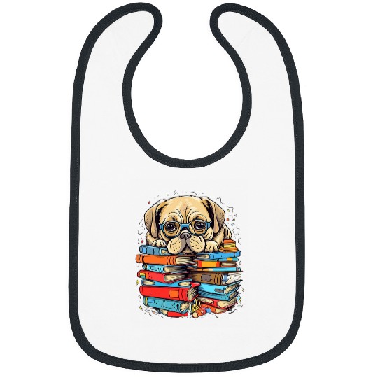 Pug Books Pile Book Reader Bookworm Pug Owner Pug Lover Bibs