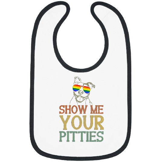 Show Me Your Pitties Funny Gay Pride LGBT Sunglasses Pitbull Bibs
