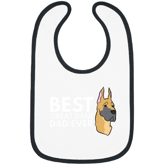 Dog Great Dane Best Great Dane Dad Ever Funny Great Dane Dad T-Shirt Bibs