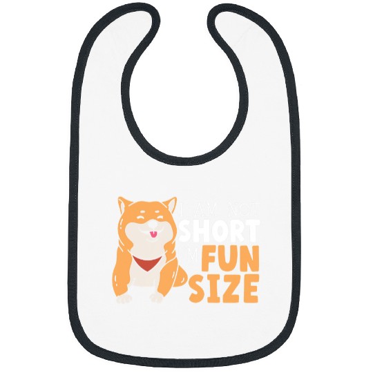 Dog Shiba Inu I Am Not Short Im Fun Size Shiba Inu Japanese Dog Bibs