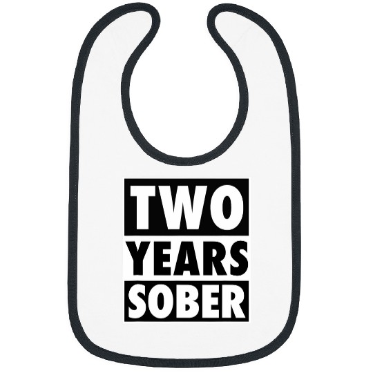 Two Years Sober Recovering 2 Years Sobriety Anniversary Bibs