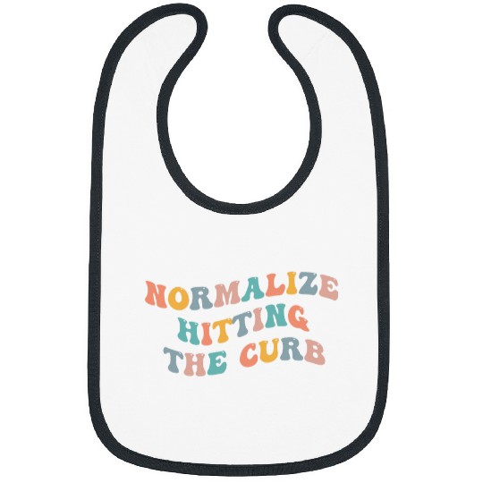 Normalize Hitting The Curb Gen Z Meme Funny Joke Bad Driver 1 Bibs