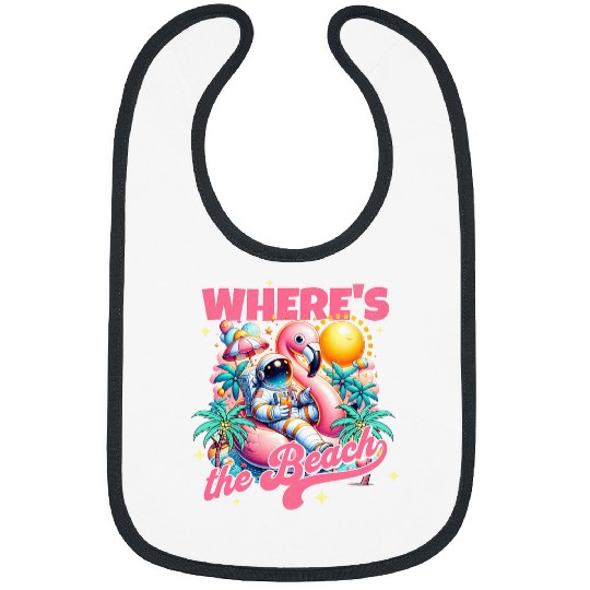 Wheres The Beach Cool Astronaut Flamingo Spaceman Bibs