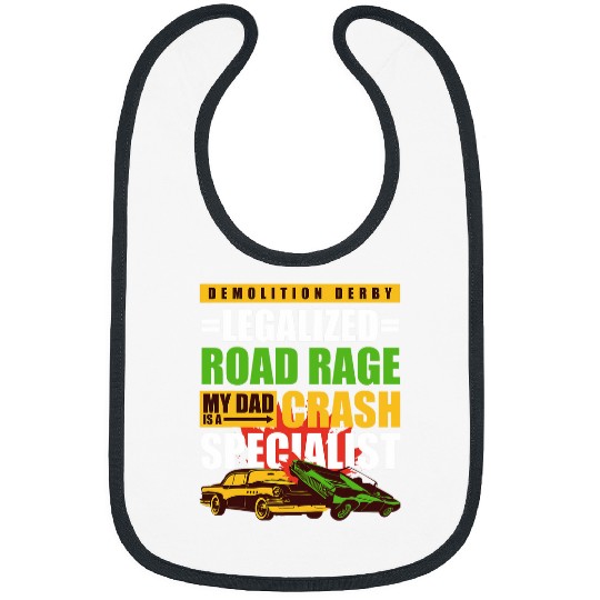 My Dad Is A Crash Specialist Violent Road Rage Bibs