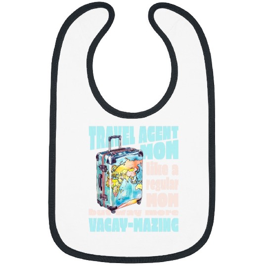 Travel Agent Mom like a regular mom Tour consultant Bibs