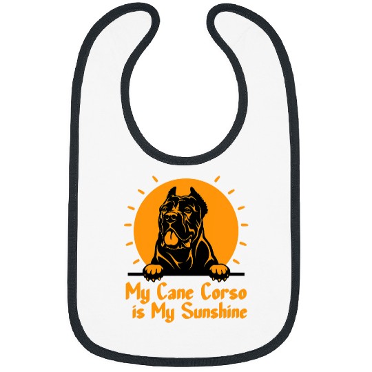 My Cane Corso Is My Sunshine Italian Dog Pet Cane Corso 4 Bibs