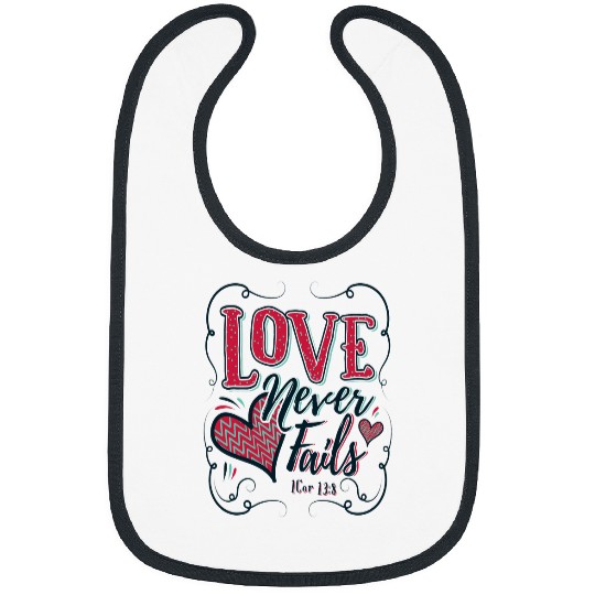 Love never fails Christian Bibs