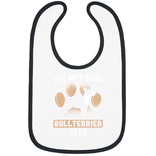 Womens The Mit Bull Terrier Goes Dog Holder Bull Terrier Bibs