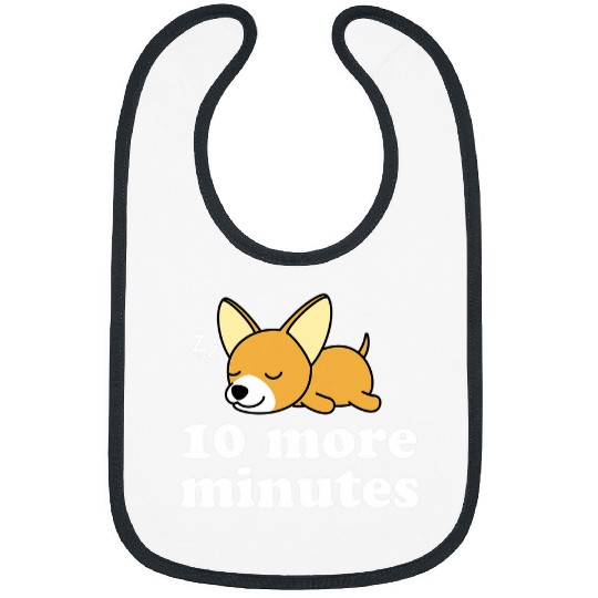 Nope Lazy Chiwawa Chihuahua Dog Puppy Funny 10 More Minutes Bibs