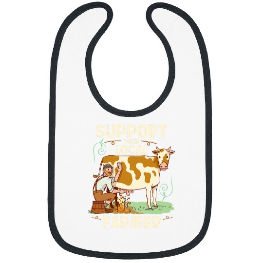 Support Your Local Farmer Design For Farmer And Rancher Bibs