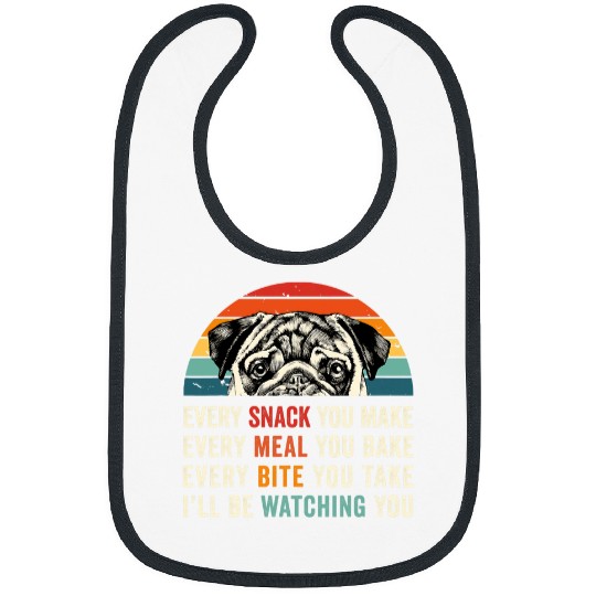 Retro Every snack you make Every meal you bake Dog Mom Dad 29 Bibs