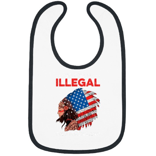 No One Is Illegal On Stolen Land Native American USA Flag Bibs