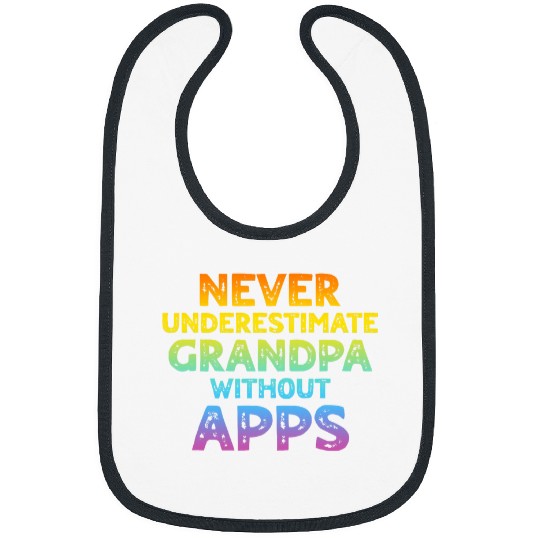 Never Underestimate Grandpa Without Apps Woodworker Handyman Bibs