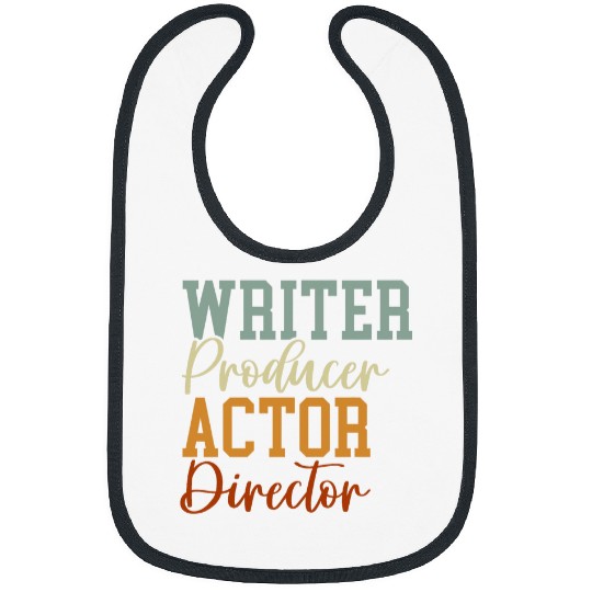 Writer Producer Actor Director Artist Actress Actor Bibs
