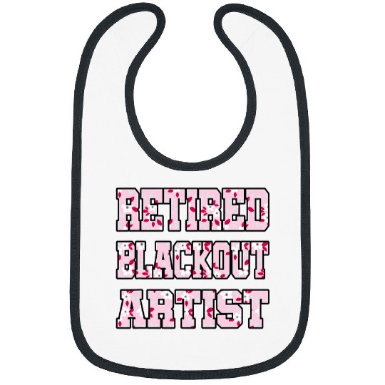 Retired Blackout Artist Pink Floral Recovery Sobriety Bibs