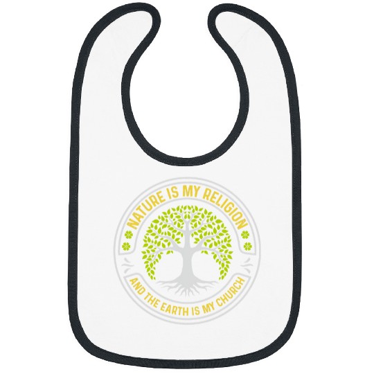 Nature Is My Religion Native Saying Indian Pride Indigenous Bibs