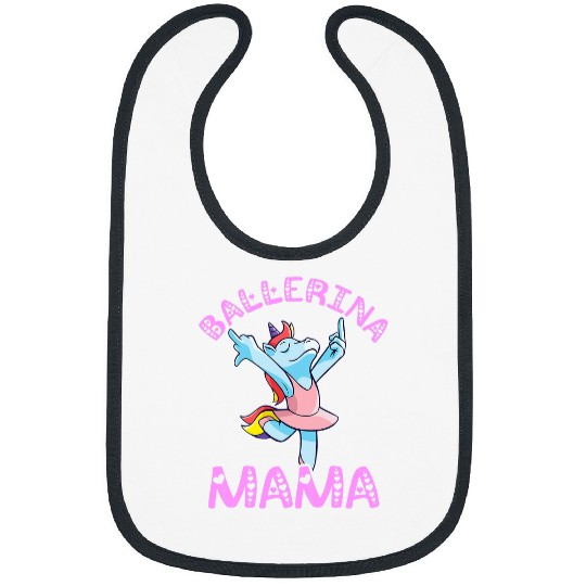 Womens Ballerina Mama Ballet Dancer Unicorns Mom Artistic Mom Bibs