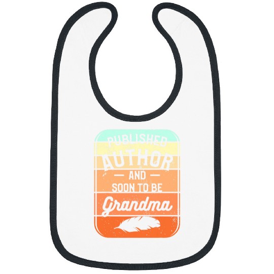 Published Author And Soon To Be Grandma 1 Bibs