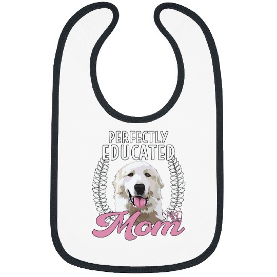 Womens Pyrenean Mountain Perfectly Educated Mom Dog Great Pyrenees Bibs