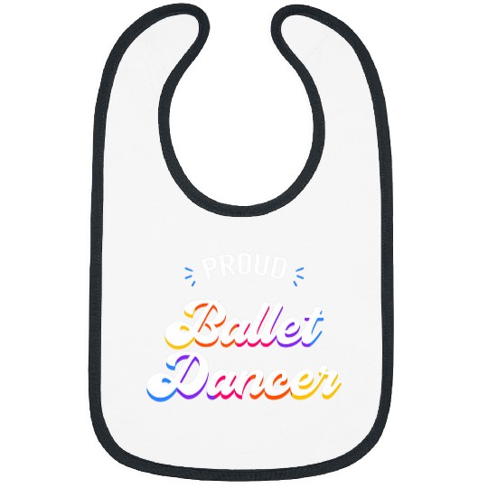Proud Ballet Dancer Job Bibs