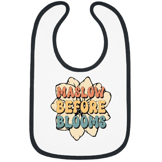 School Psychologist Back To School Maslow Before Blooms Bibs