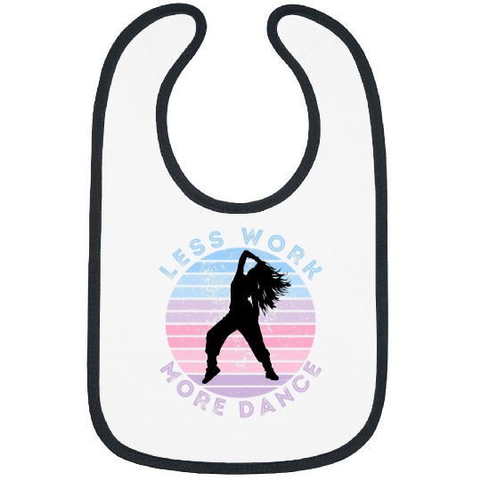 Less Work More Dance 2Freestyle Hip Hop Dancer Retro Sunset Bibs