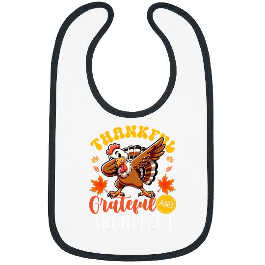 Thankful Grateful And Architect Thanksgiving Turkey Bibs