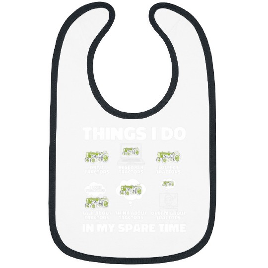 Things I Do In My Spare Time Agriculture Rancher Farmer Bibs