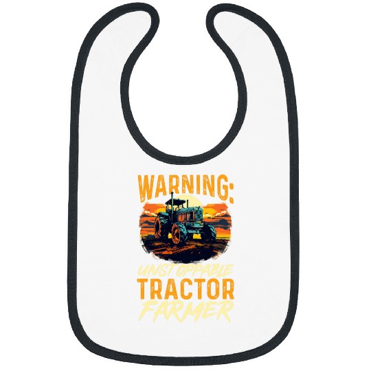 Tractors Farmer 2Warning unstoppable tractor farmer Bibs