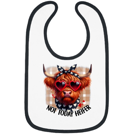 vintages Not Today Heifer Country Sayings Highland Cow Farmer Bibs