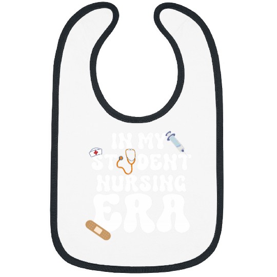 In My Nursing Student Era Product 3 Bibs