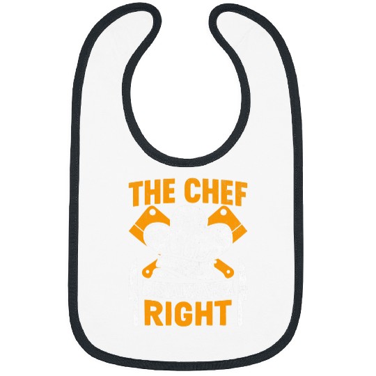 The Chef Is Always Right 2Funny Butcher Culinary Chef Cook Bibs
