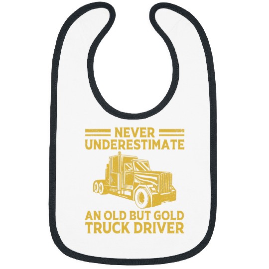 Never underestimate an old Truck Driver Semi Truck Trucker Bibs