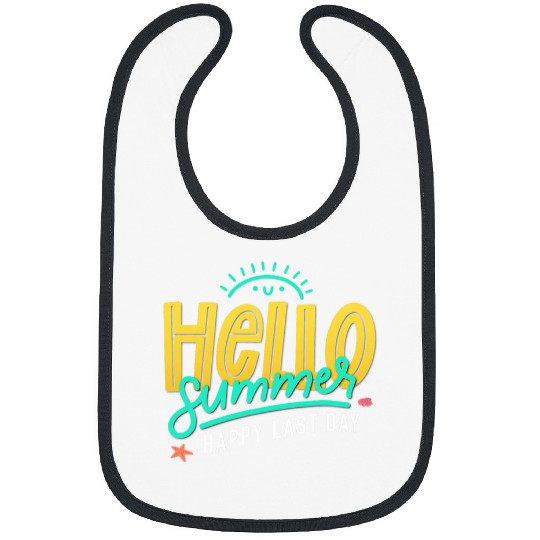 Hello Summer Happy Last Day of School Teacher Student Bibs