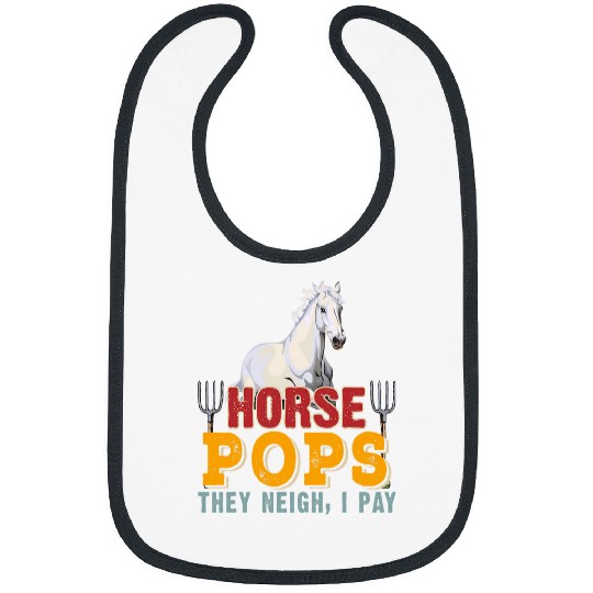 vintages Horse Lover Pops They Neigh I Pay Funny Horse Farmer Bibs