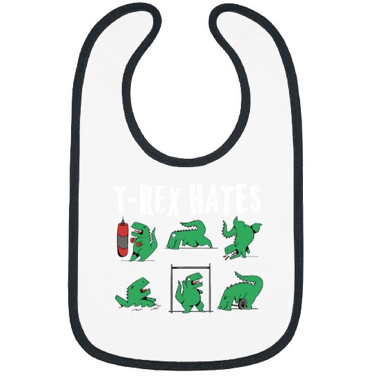 TRexs Hates Gym Fitness Funny Dinosaur Workout Exercise TRex Bibs